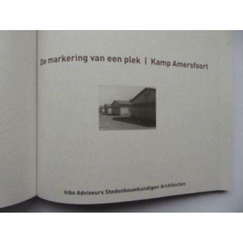 De markering van een plek. Kamp Amersfoort
