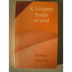 K. Schippers - Poeder en wind