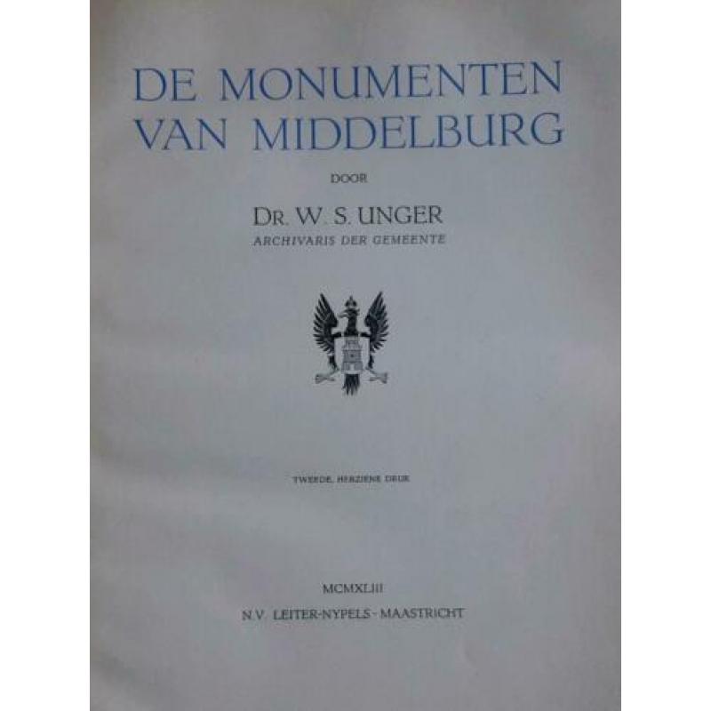 WS Unger - De monumenten van Middelburg