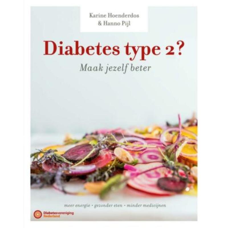Diabetes type 2? Maak jezelf beter! - GRATIS VERZENDING