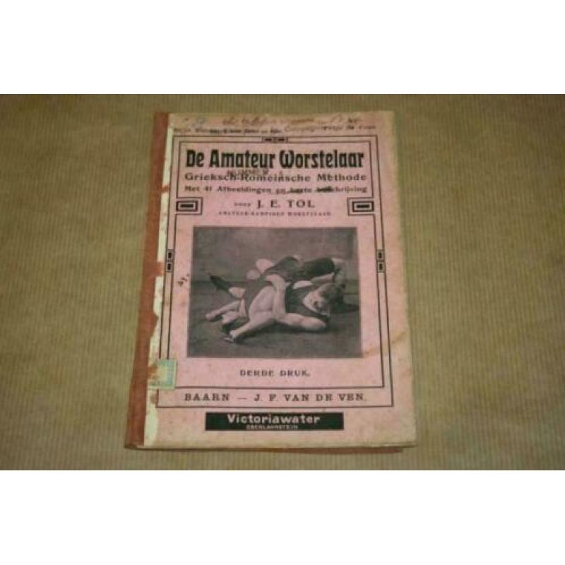 Zeldzaam oud boek - De Amateur Worstelaar - Ca 1920 !!