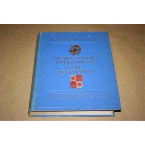 Gedenkboek Oranje-Nassau / Lippe Biesterfeld 1937 !!
