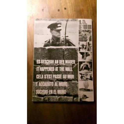 Es geschah an der mauer / voormalig DDR - Berlijnse muur