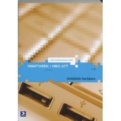 MBO ICT reeks Installatie hardware Niveau 3 9789039525883