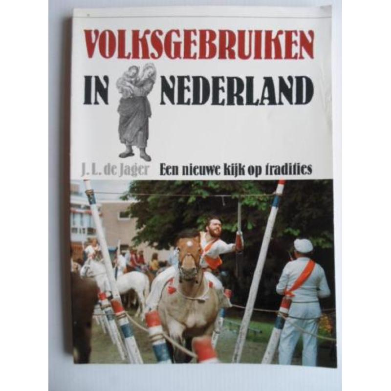 Volksgebruiken in Nederland