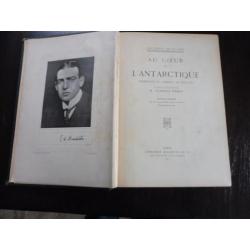 Au coeur de l'Antarctique. Expedition du Nimrod 1911