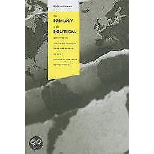 The Primacy of the Political 9780231135955